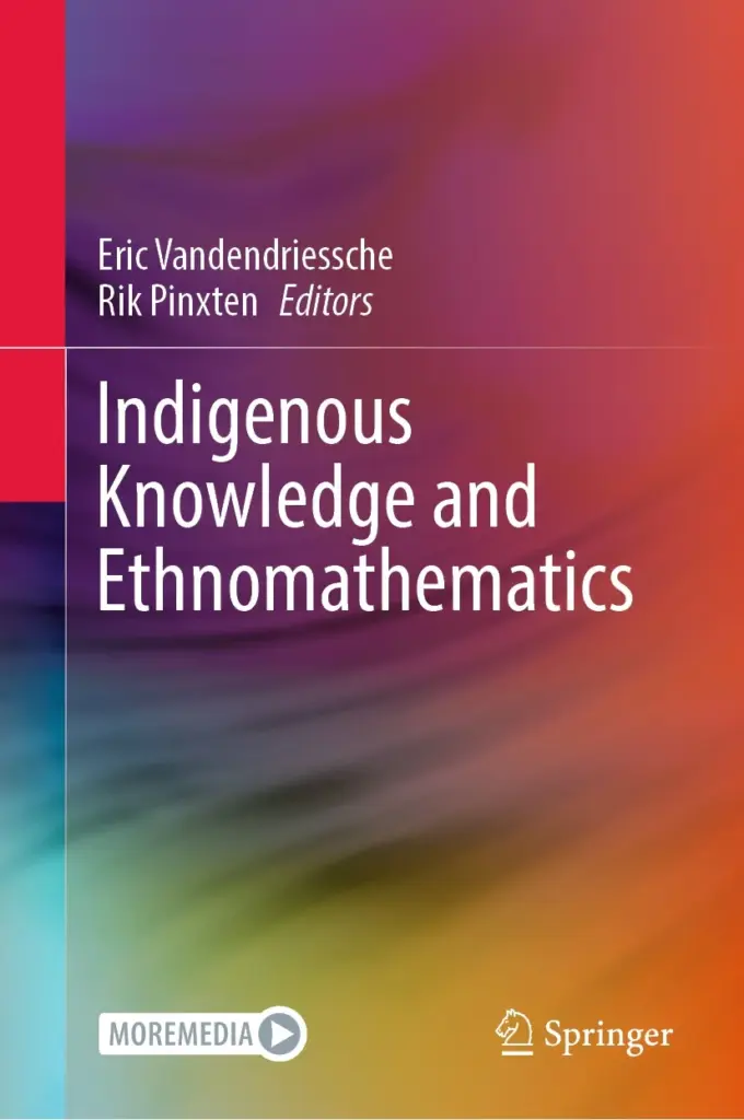 Indigenous Knowledge and Ethnomathematics