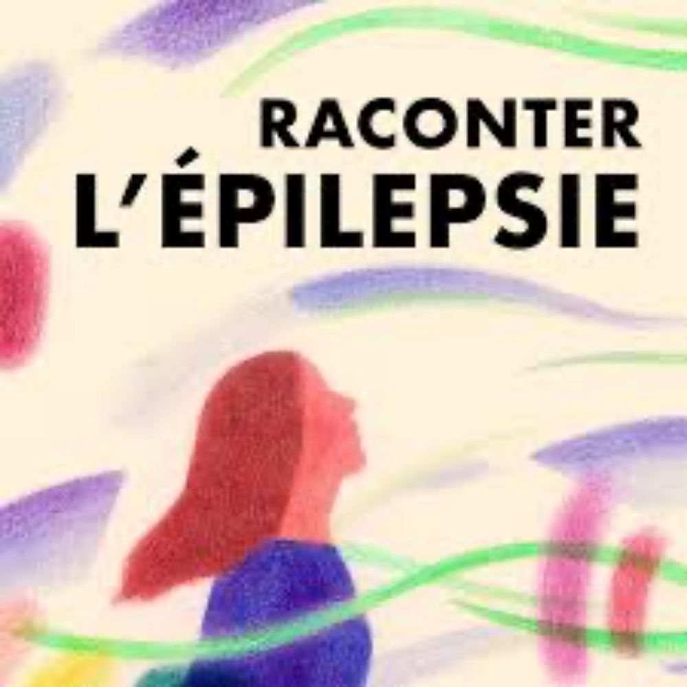 Raconter épilepsie