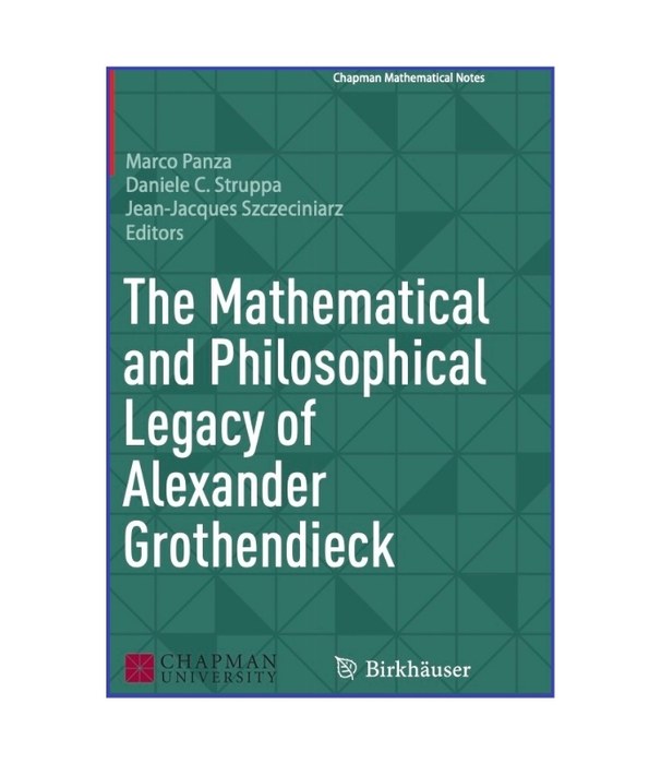 The Mathematical and Philosophical Legacy of Alexander Grothendieck